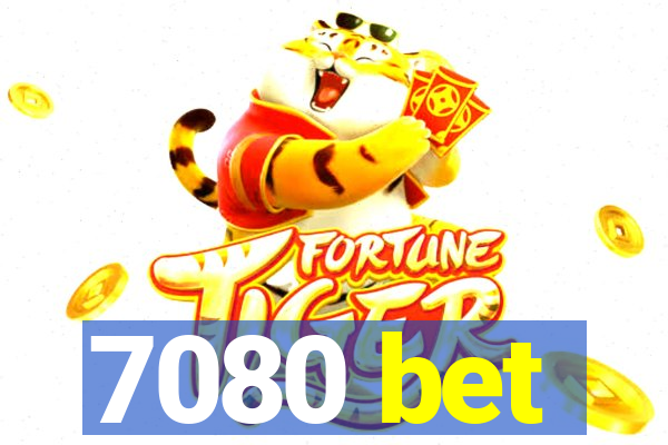 7080 bet